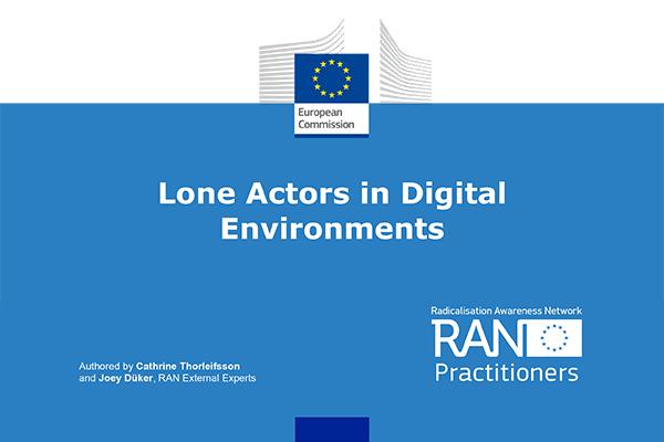 Lone Actors in Digital Environments