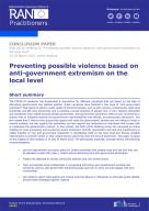 RAN LOCAL Preventing possible violence based on anti-government extremism on the local level cover