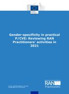 Gender-specificity in practical P/CVE: Reviewing RAN Practitioners’ activities in 2021 cover
