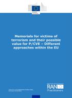Memorials for victims of terrorism and their possible value for P/CVE – Different approaches within the EU cover