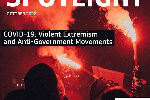 Spotlight on COVID-19, Violent Extremism and Anti-Government Movements News